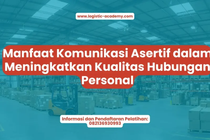 Manfaat Komunikasi Asertif dalam Meningkatkan Kualitas Hubungan Personal