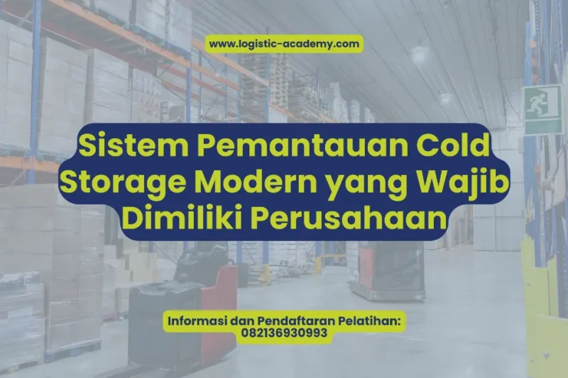 Cold Storage Hemat Energi: Teknologi Baru yang Mulai Menggantikan Sistem Lama