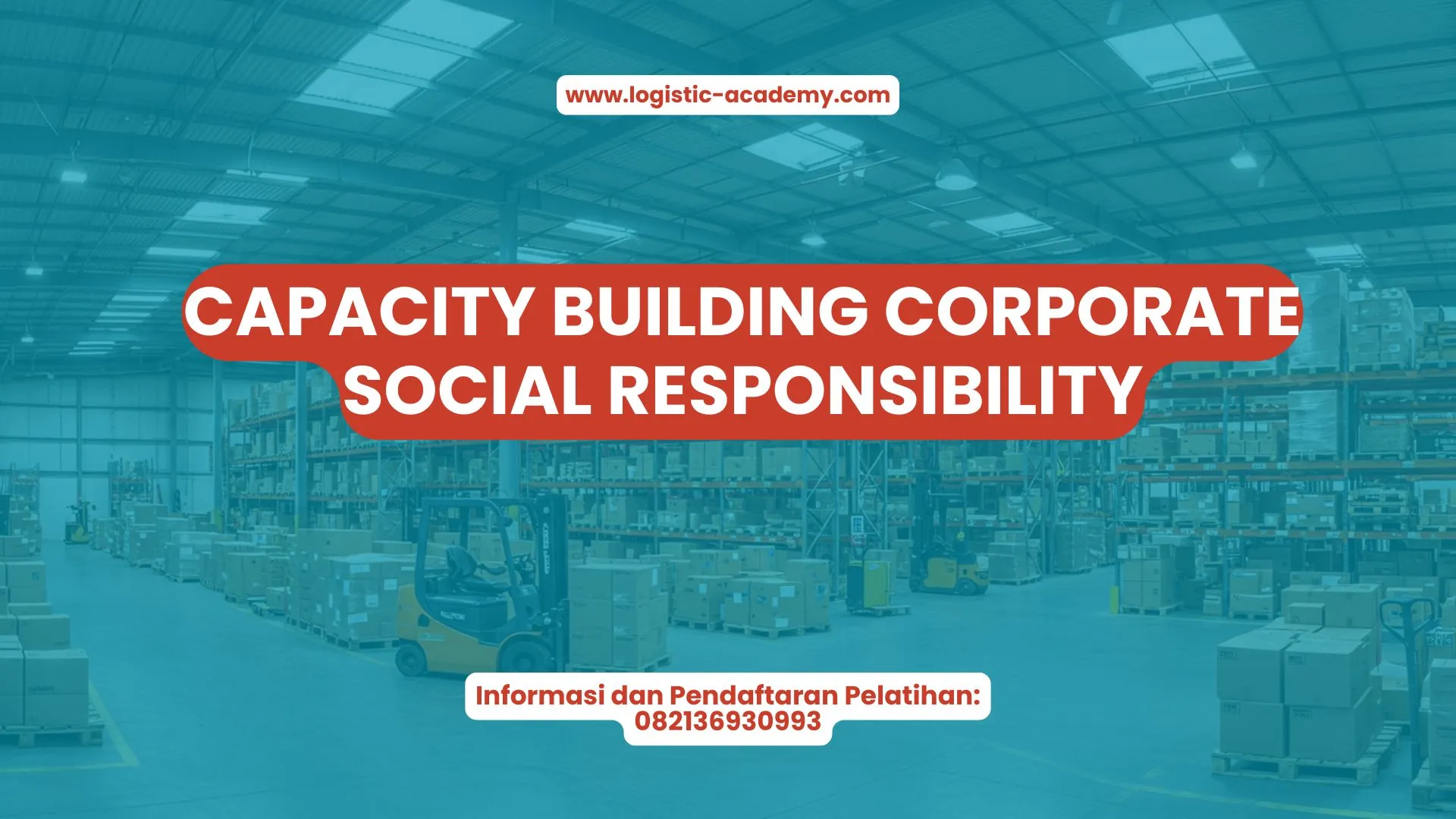PELATIHAN CAPACITY BUILDING CORPORATE SOCIAL RESPONSIBILITY JAKARTA