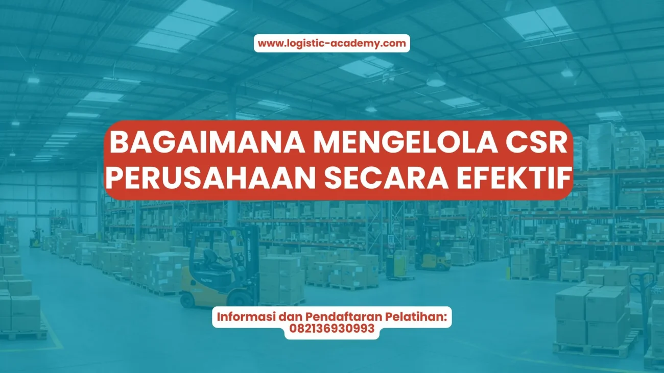 PELATIHAN BAGAIMANA MENGELOLA CSR PERUSAHAAN SECARA EFEKTIF JAKARTA