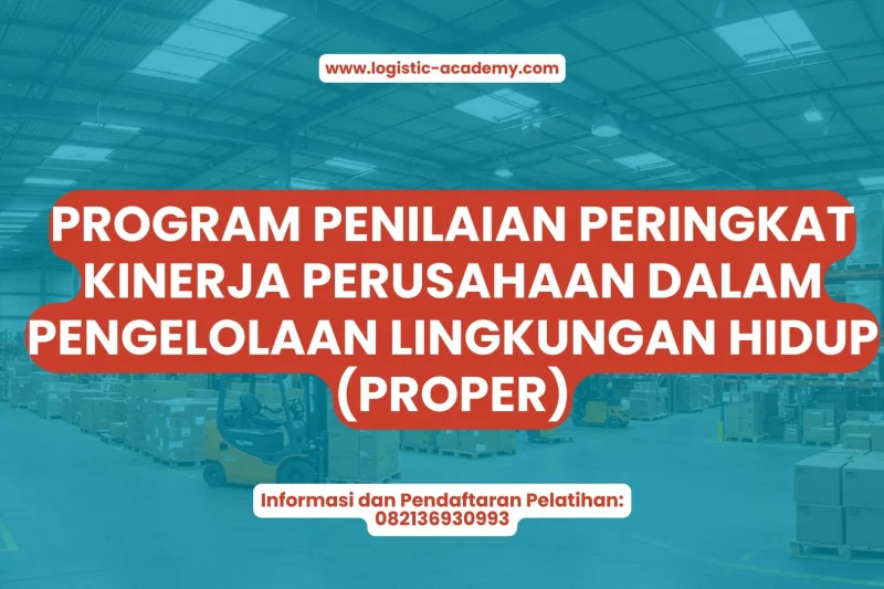 Pelatihan PROPER Pengelolaan Lingkungan Perusahaan