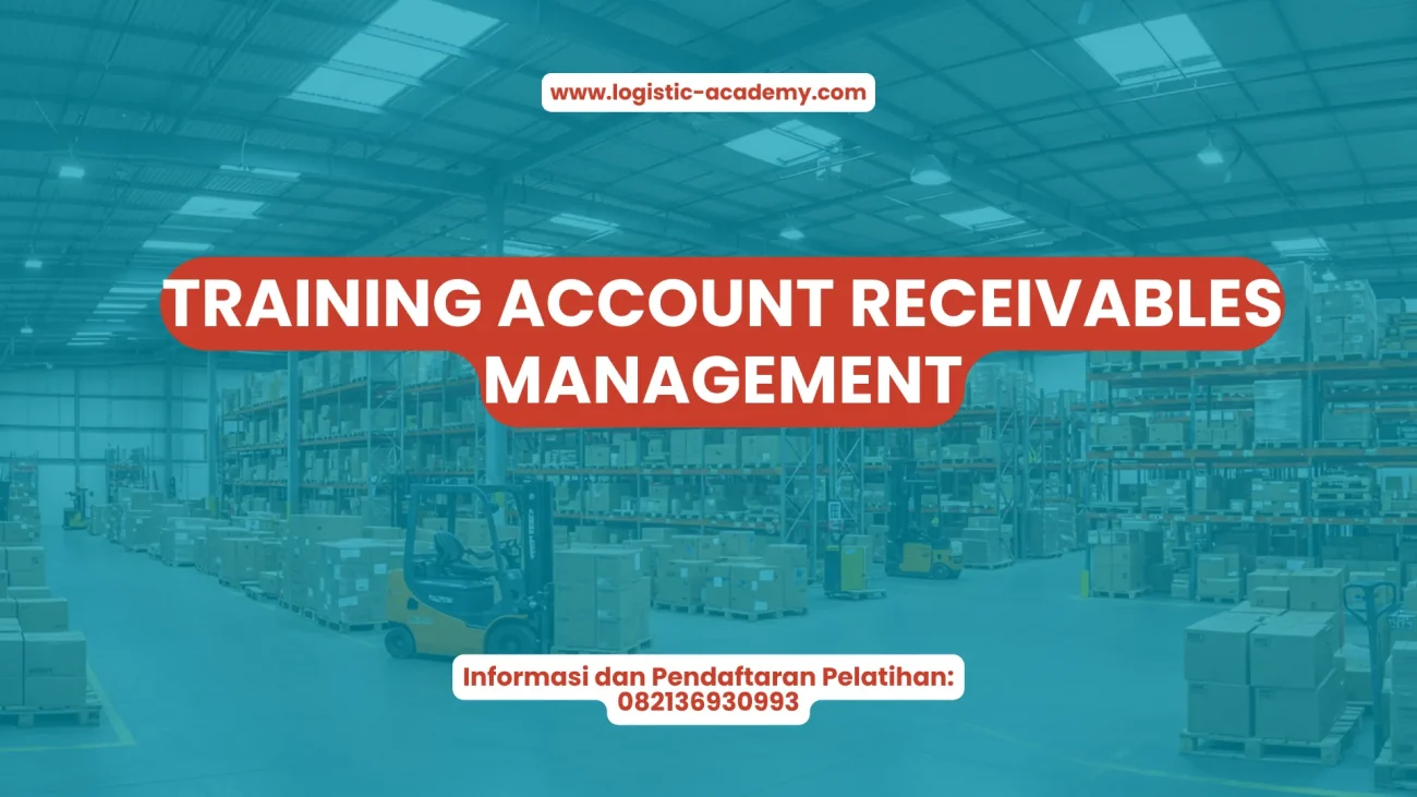 PELATIHAN TRAINING ACCOUNT RECEIVABLES MANAGEMENT JAKARTA