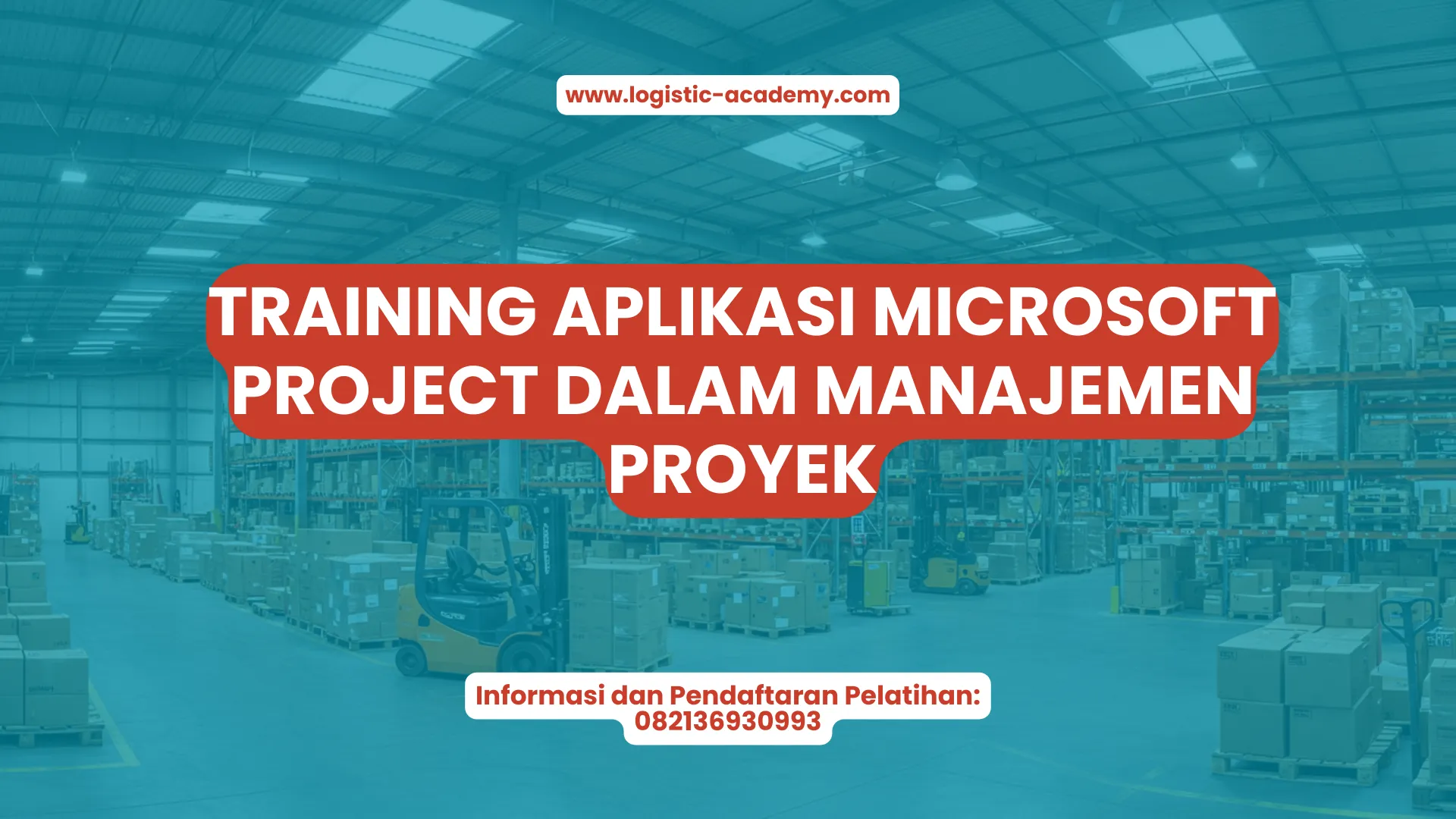 PELATIHAN APLIKASI MICROSOFT PROJECT DALAM MANAJEMEN PROYEK JAKARTA