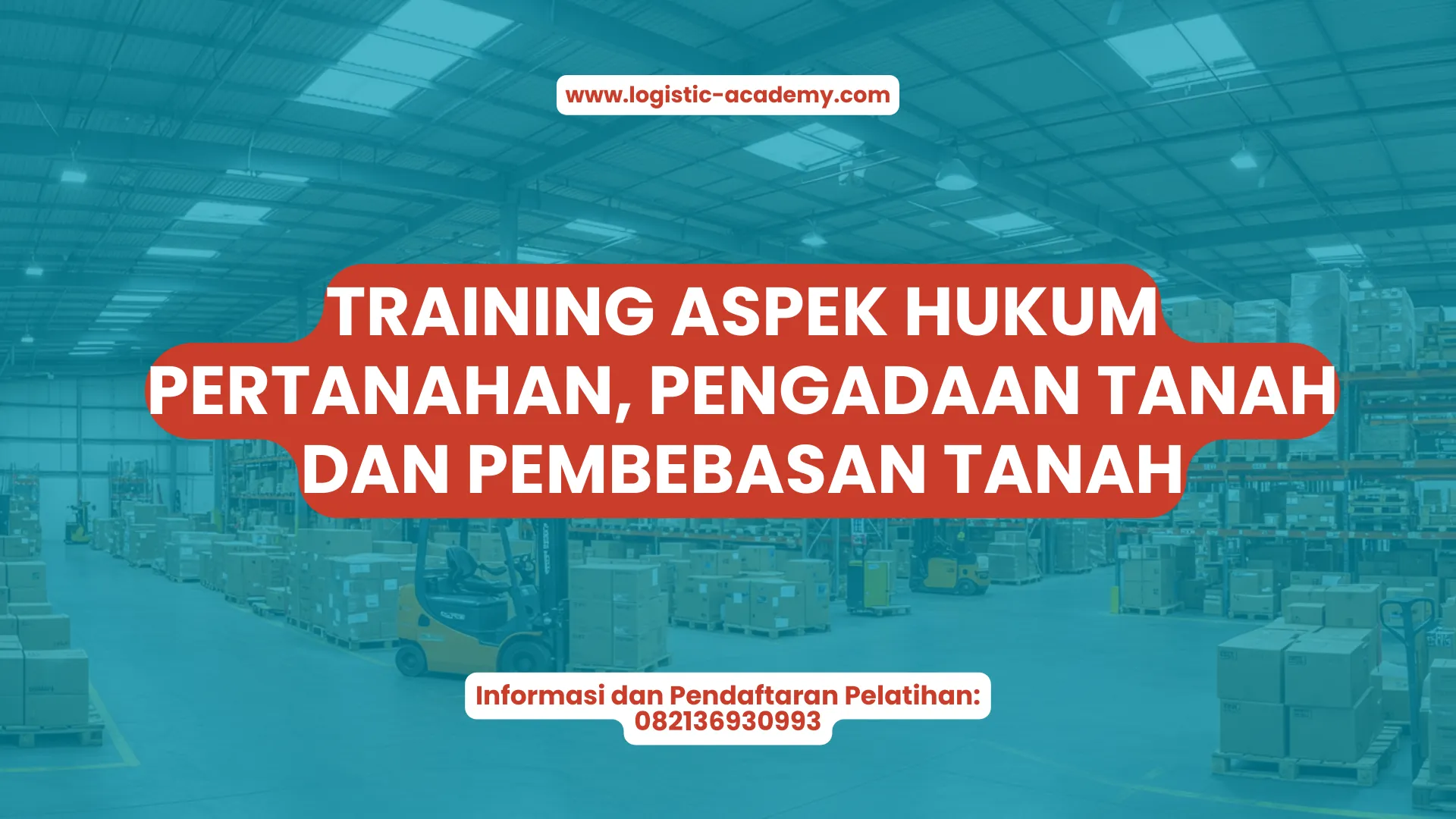 PELATIHAN ASPEK HUKUM PERTANAHAN, PENGADAAN TANAH DAN PEMBEBASAN TANAH JAKARTA