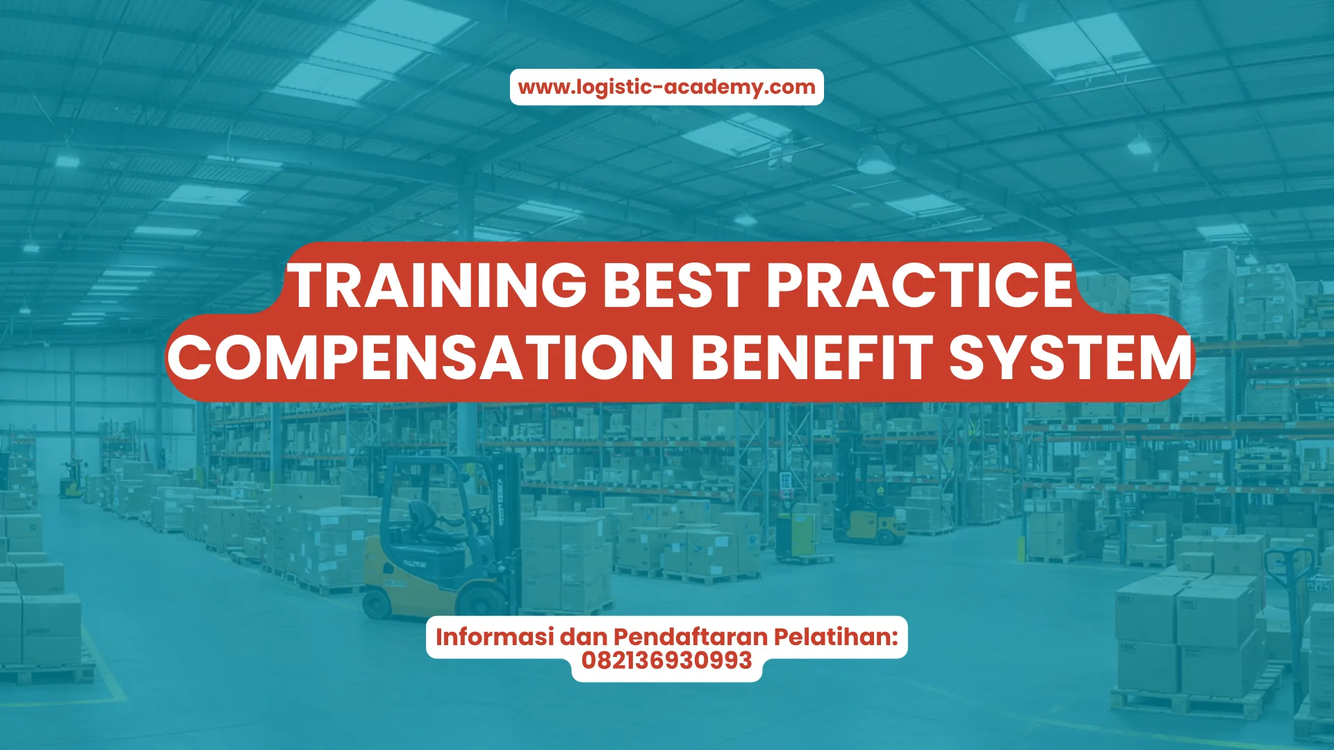 PELATIHAN BEST PRACTICE COMPENSATION BENEFIT SYSTEM JAKARTA