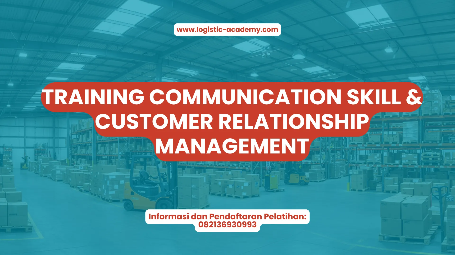 PELATIHAN TRAINING COMMUNICATION SKILL & CUSTOMER RELATIONSHIP MANAGEMENT JAKARTA