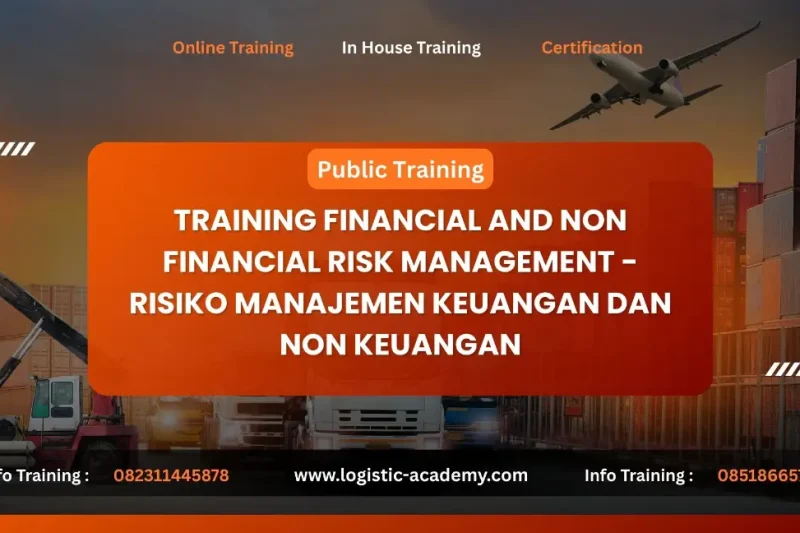 TRAINING FINANCIAL AND NON FINANCIAL RISK MANAGEMENT – RISIKO MANAJEMEN KEUANGAN DAN NON KEUANGAN