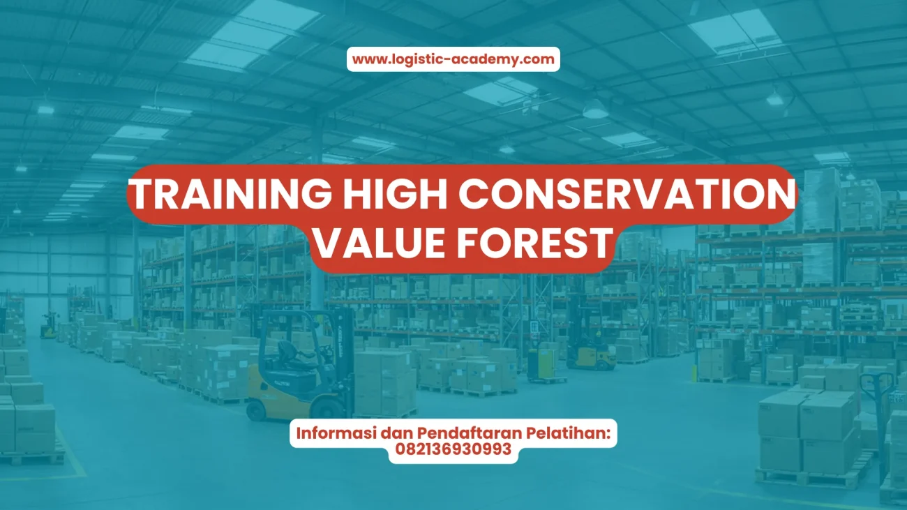 PELATIHAN TRAINING HIGH CONSERVATION VALUE FOREST JAKARTA