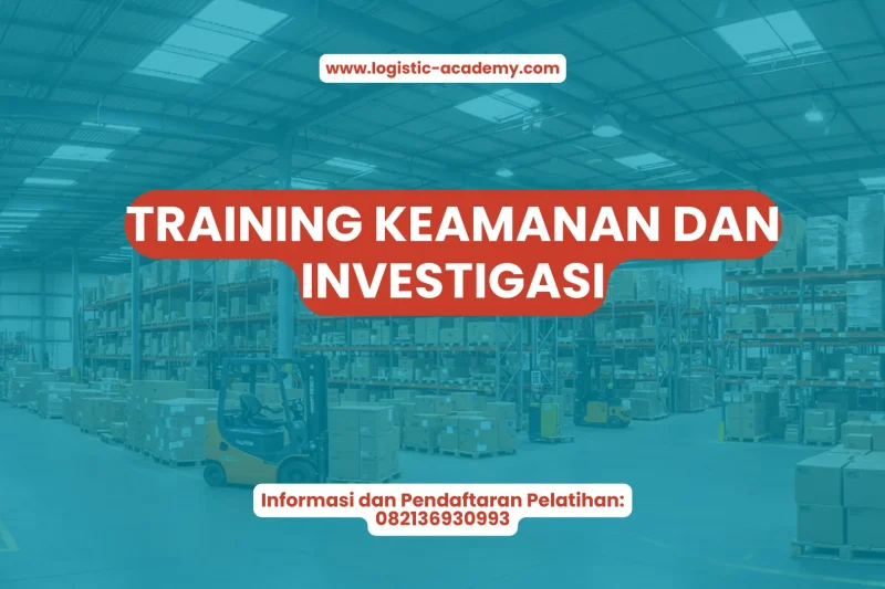 TRAINING KEAMANAN DAN INVESTIGASI