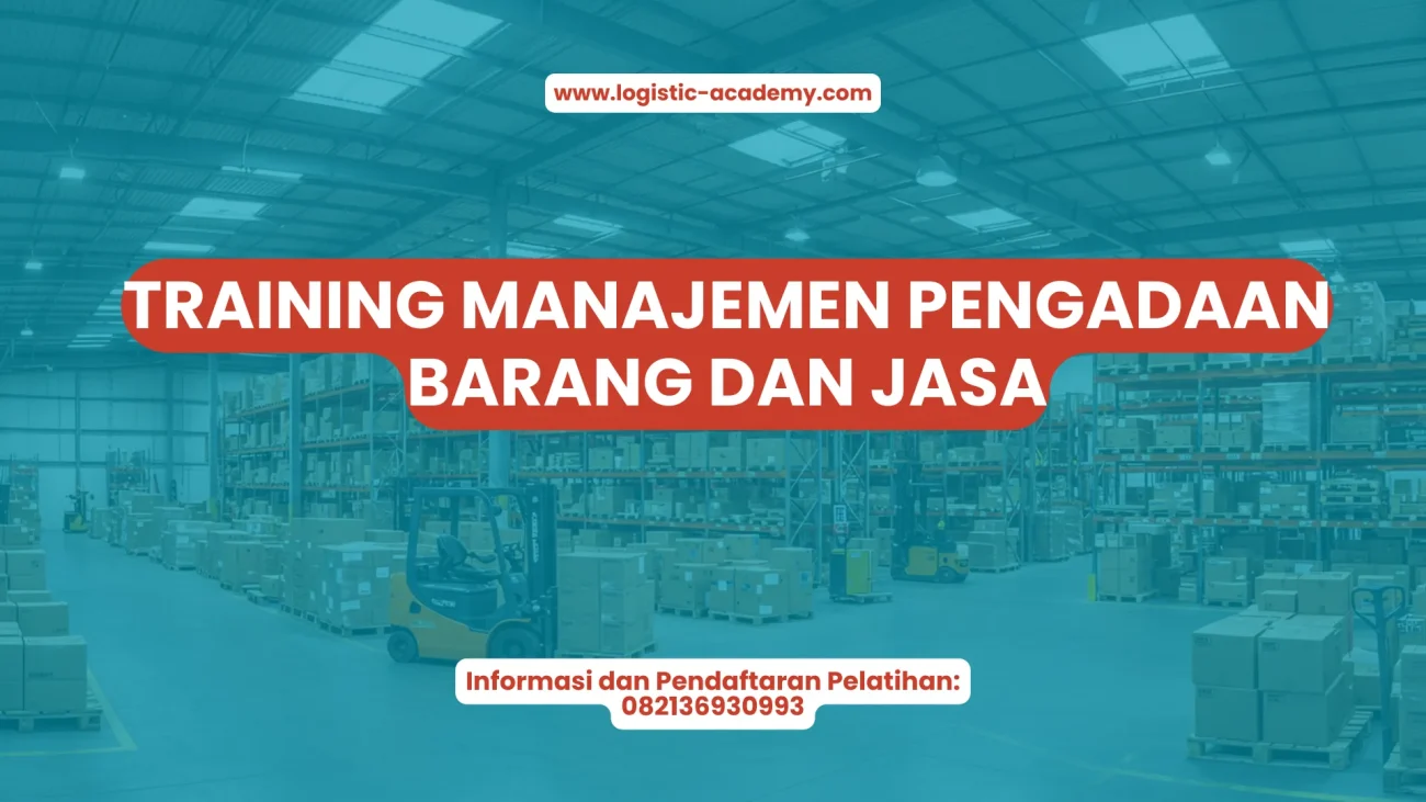 PELATIHAN TRAINING MANAJEMEN PENGADAAN BARANG DAN JASA JAKARTA