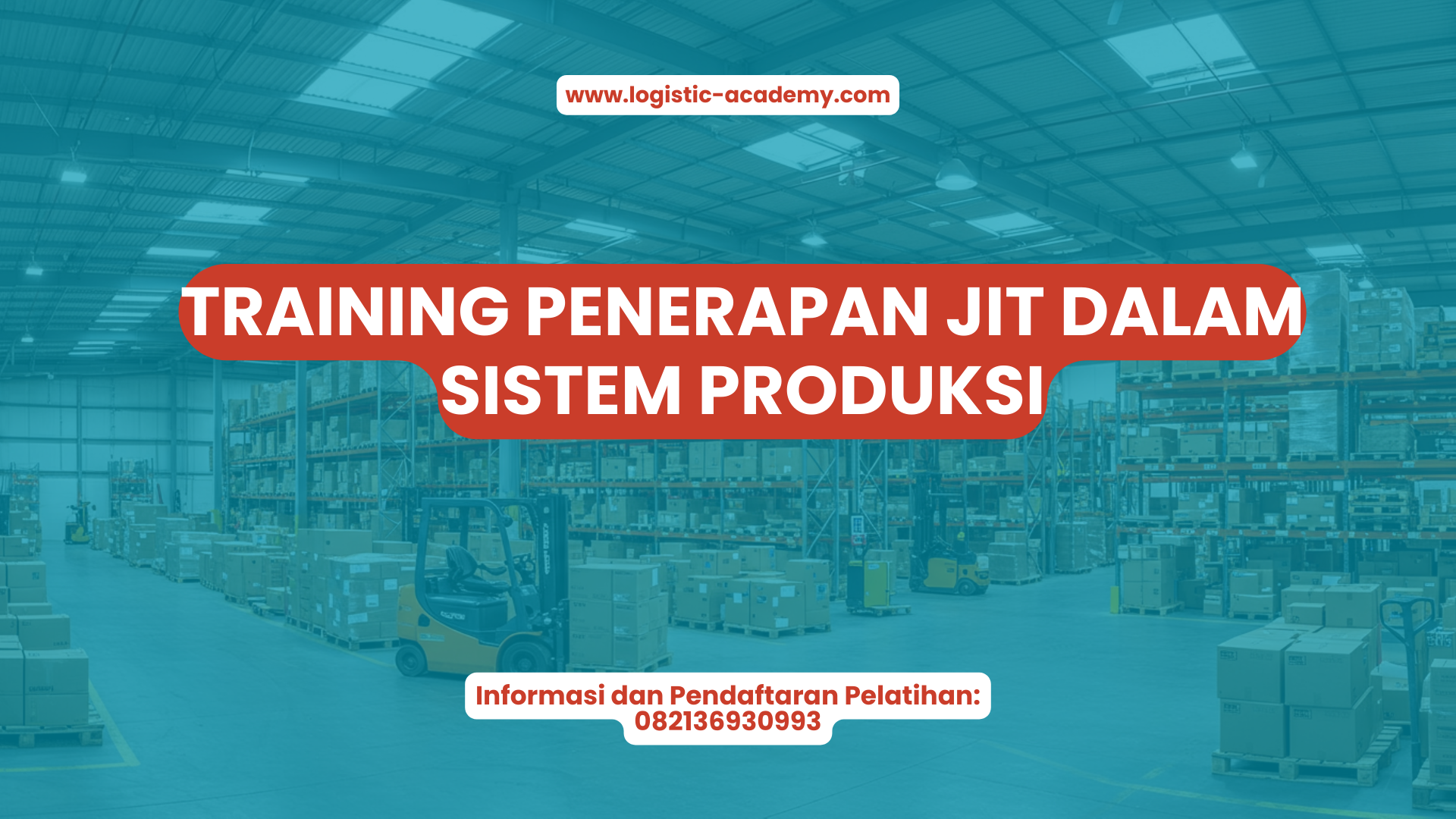 PELATIHAN TRAINING PENERAPAN JIT DALAM SISTEM PRODUKSI JAKARTA