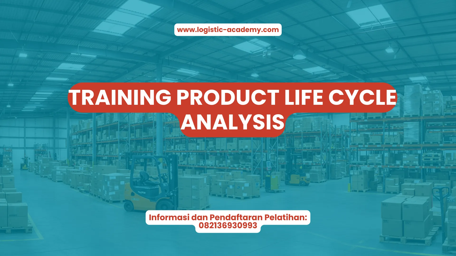 PELATIHAN PRODUCT LIFE CYCLE ANALYSIS JAKARTA