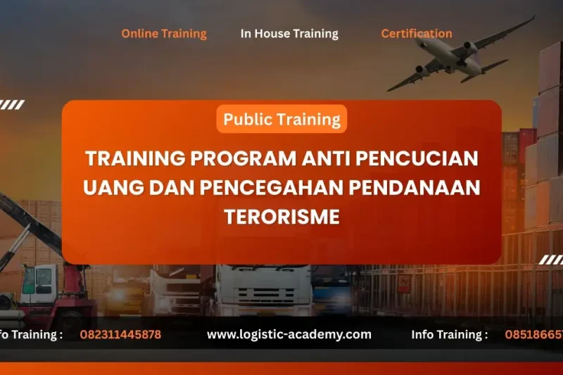 TRAINING PROGRAM ANTI PENCUCIAN UANG DAN PENCEGAHAN PENDANAAN TERORISME