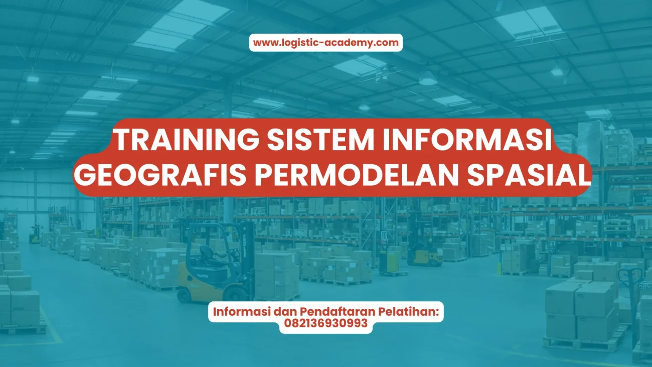 PELATIHAN TRAINING SISTEM INFORMASI GEOGRAFIS PERMODELAN SPASIAL JAKARTA