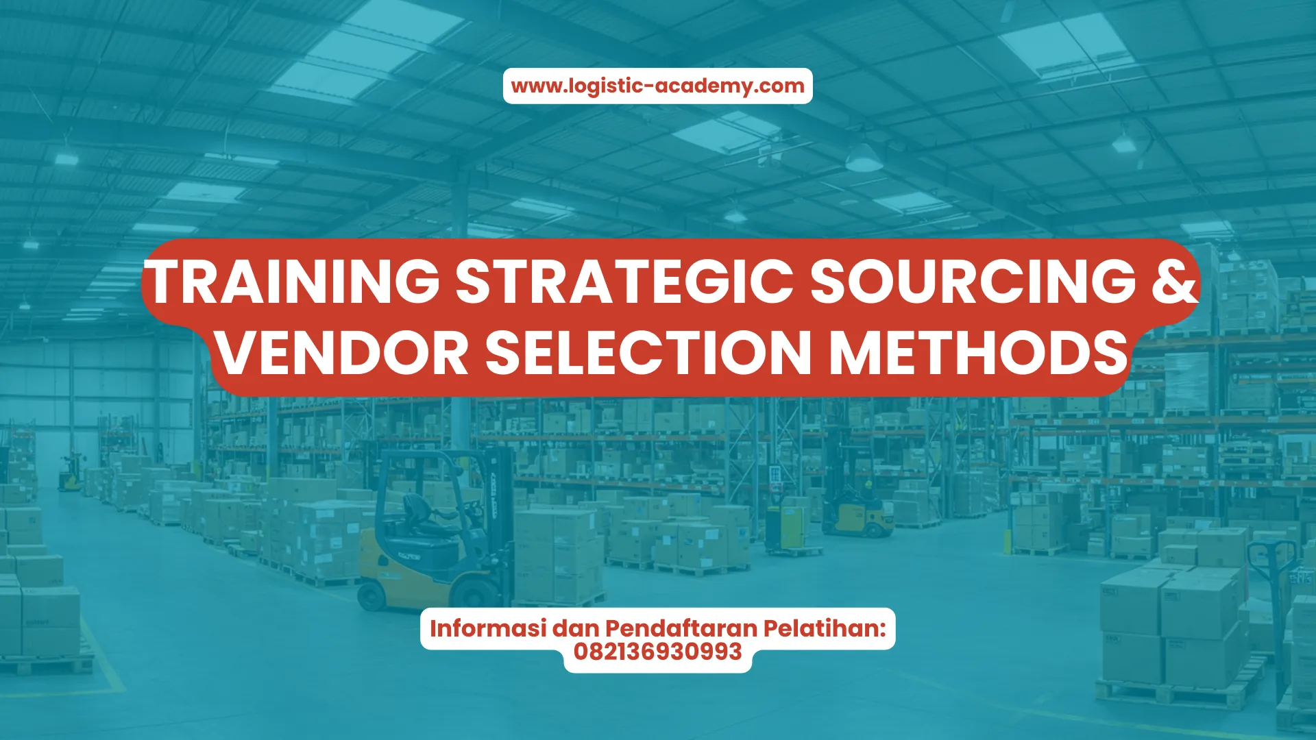 PELATIHAN STRATEGIC SOURCING & VENDOR SELECTION METHODS JAKARTA