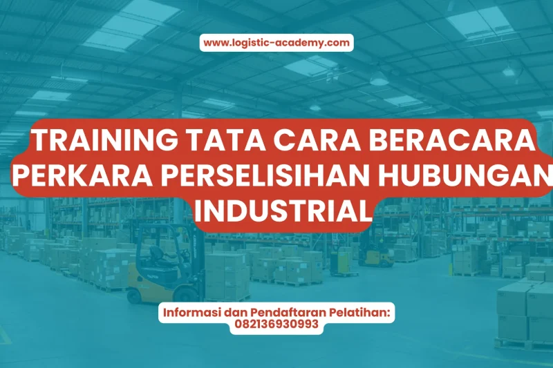 TRAINING BERACARA PERSELISIHAN HUBUNGAN INDUSTRIAL