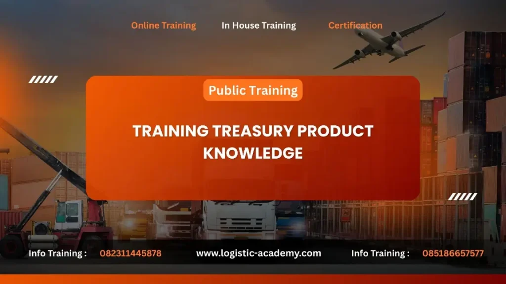 PELATIHAN TREASURY PRODUCT KNOWLEDGE JAKARTA
