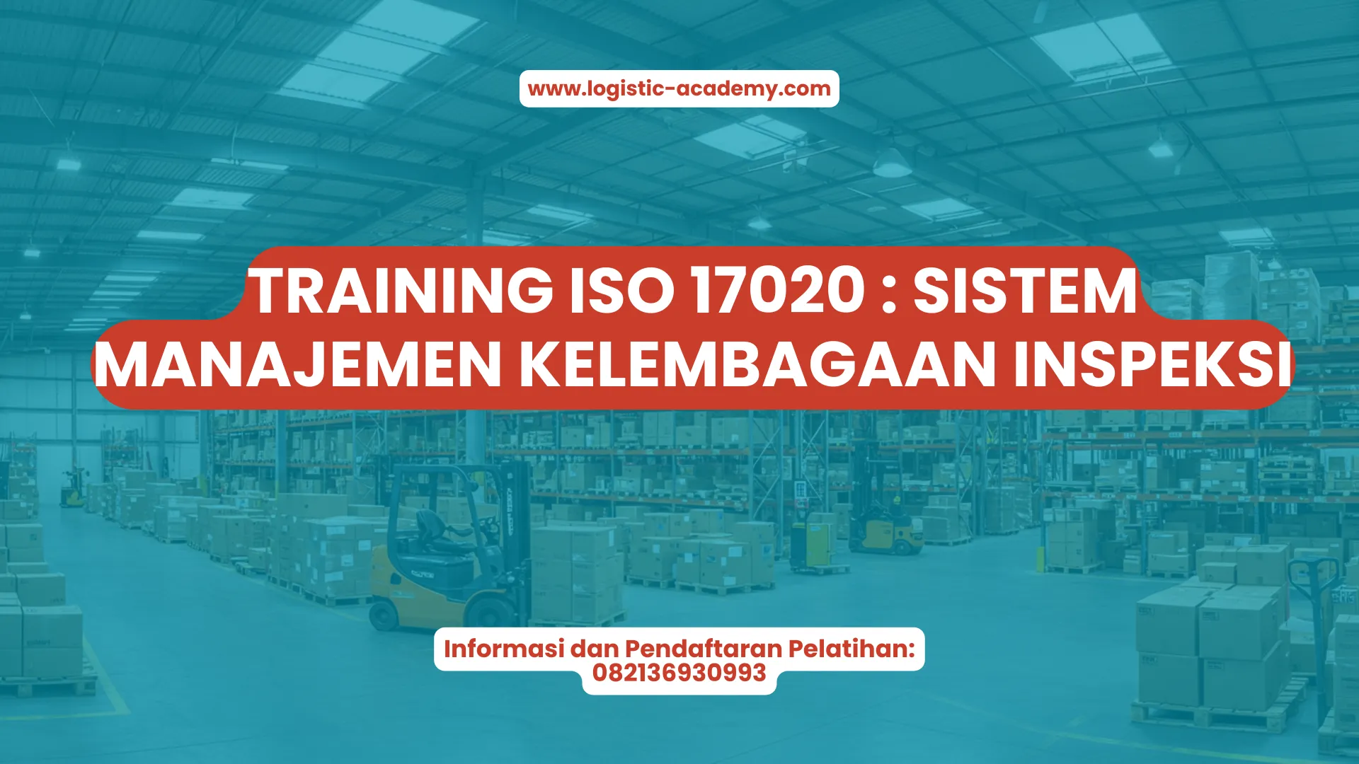 PELATIHAN ISO 17020 : SISTEM MANAJEMEN KELEMBAGAAN INSPEKSI JAKARTA