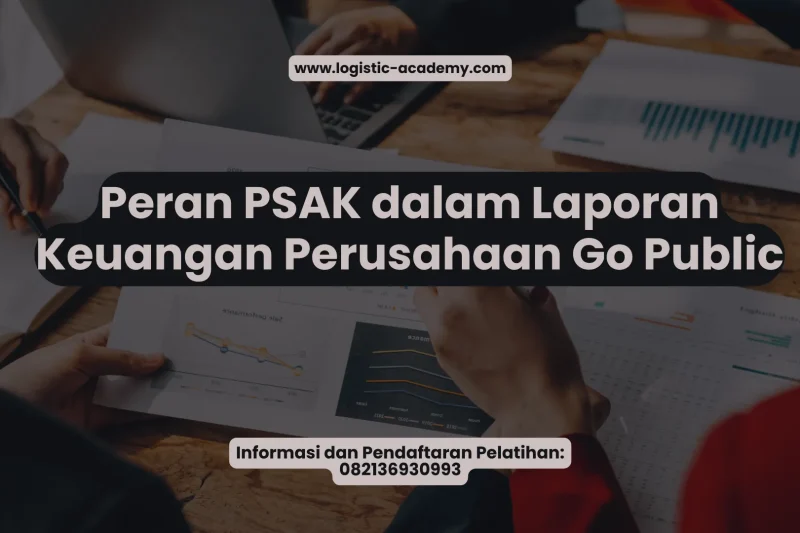 Peran PSAK dalam Laporan Keuangan Perusahaan Go Public