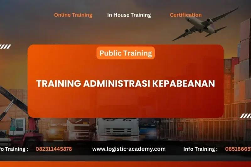 TRAINING ADMINISTRASI KEPABEANAN