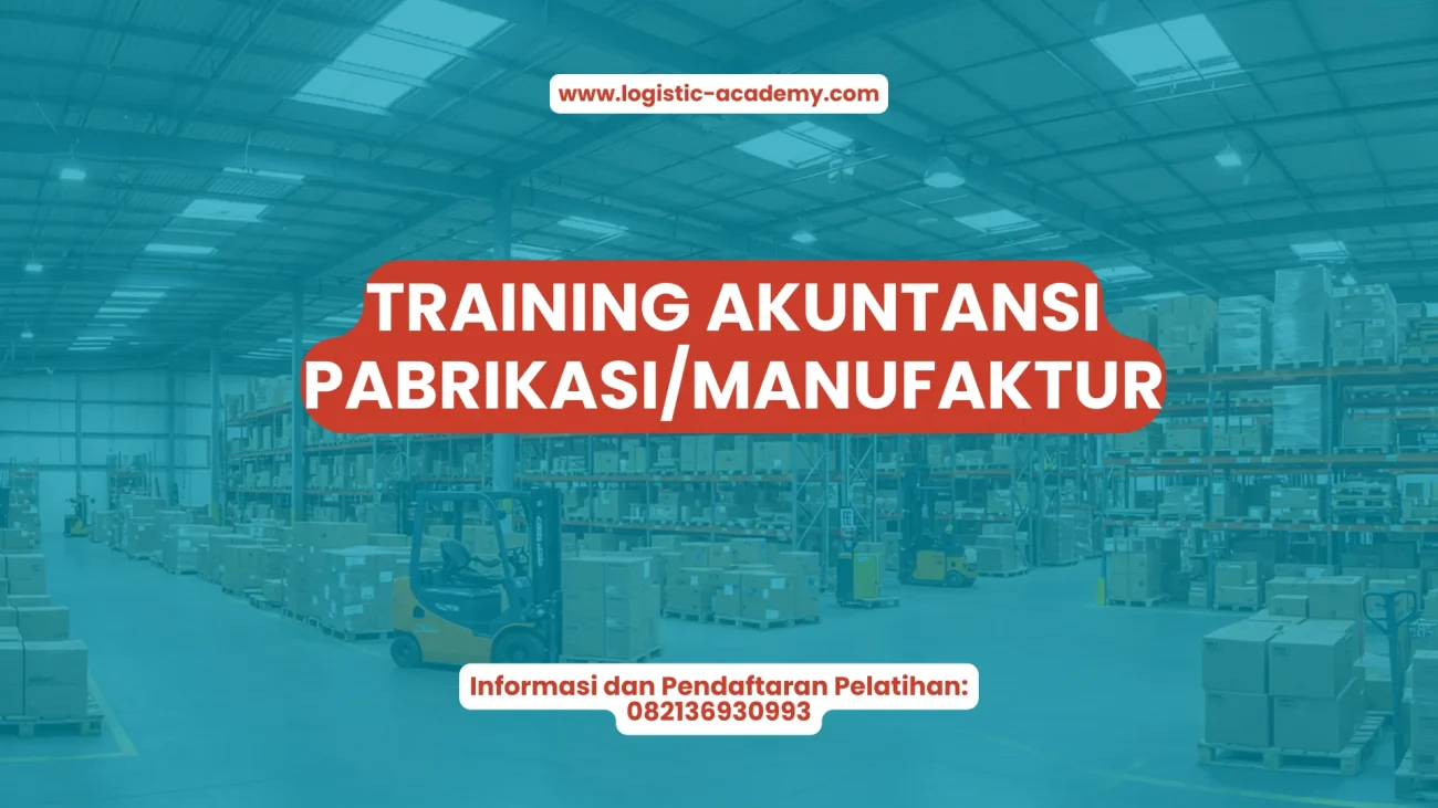 PELATIHAN AKUNTANSI PABRIKASI / MANUFAKTUR JAKARTA