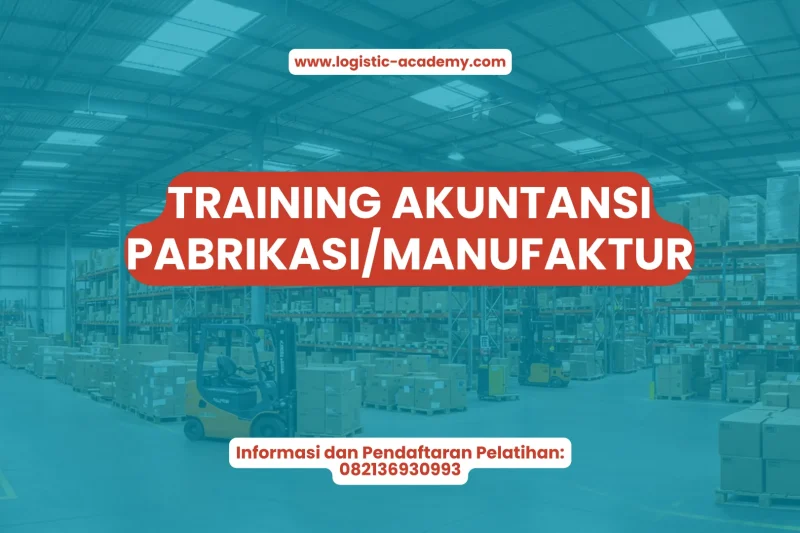 TRAINING AKUNTANSI PABRIKASI / MANUFAKTUR