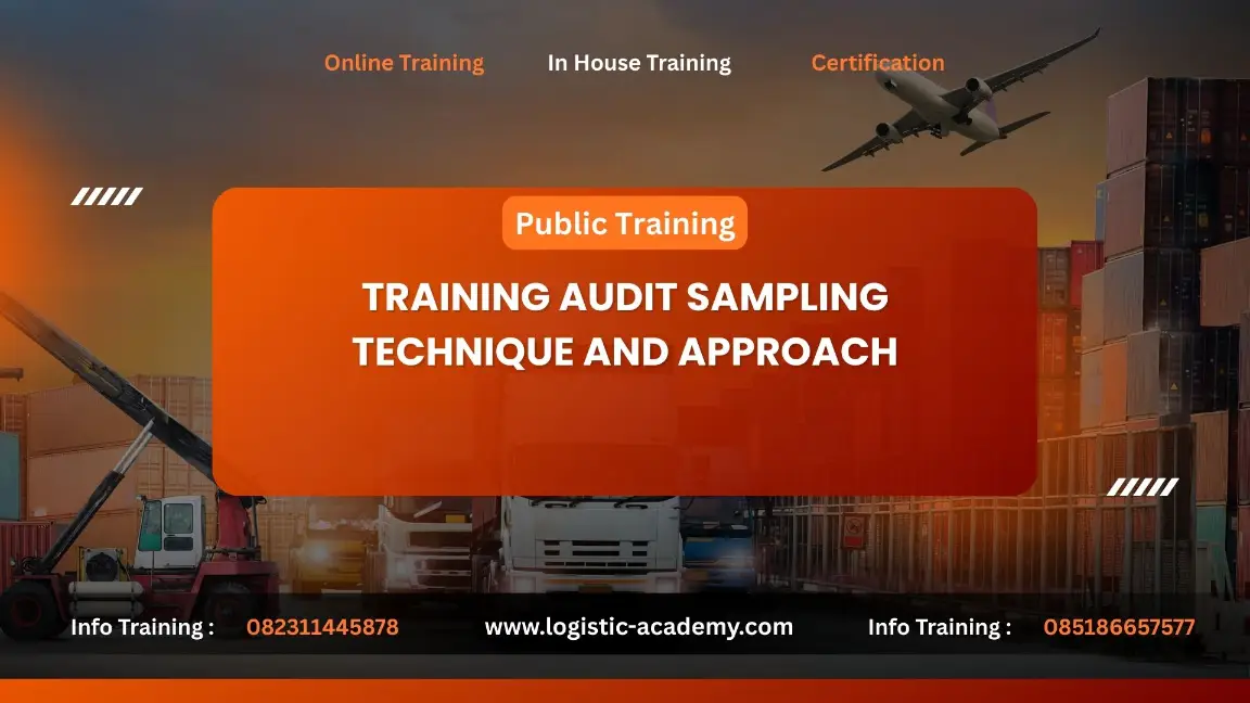 PELATIHAN AUDIT SAMPLING TECHNIQUE AND APPROACH JAKARTA