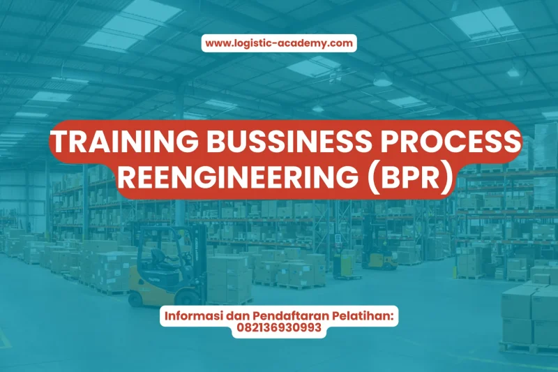 TRAINING BUSINESS PROCESS REENGINEERING (BPR)