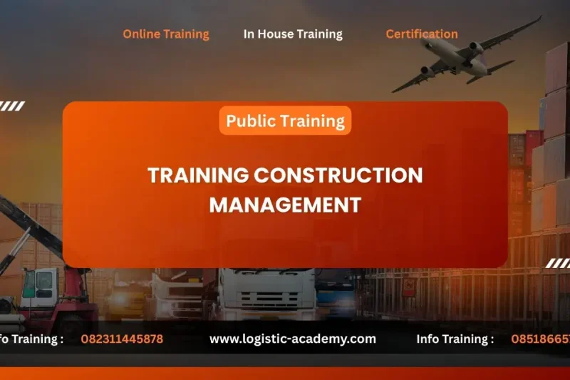 TRAINING CONSTRUCTION MANAGEMENT