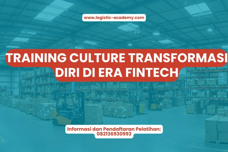 TRAINING CULTURE TRANSFORMASI DIRI DI ERA FINTECH