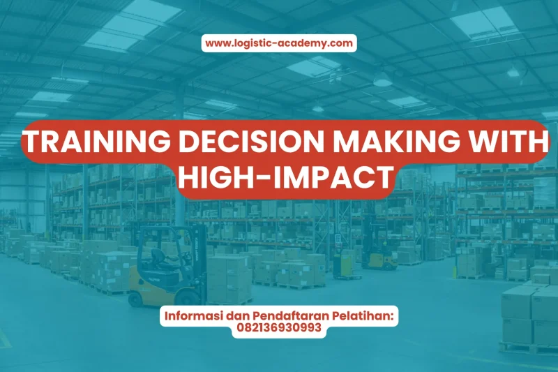 TRAINING DECISION MAKING WITH HIGH-IMPACT