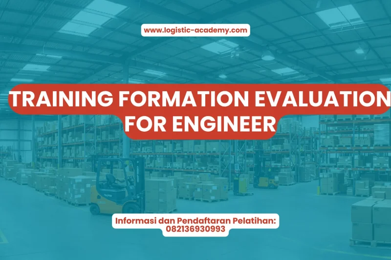 TRAINING FORMATION EVALUATION FOR ENGINEER