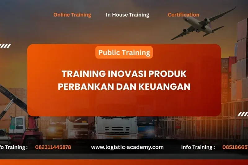 TRAINING INOVASI PRODUK PERBANKAN DAN KEUANGAN