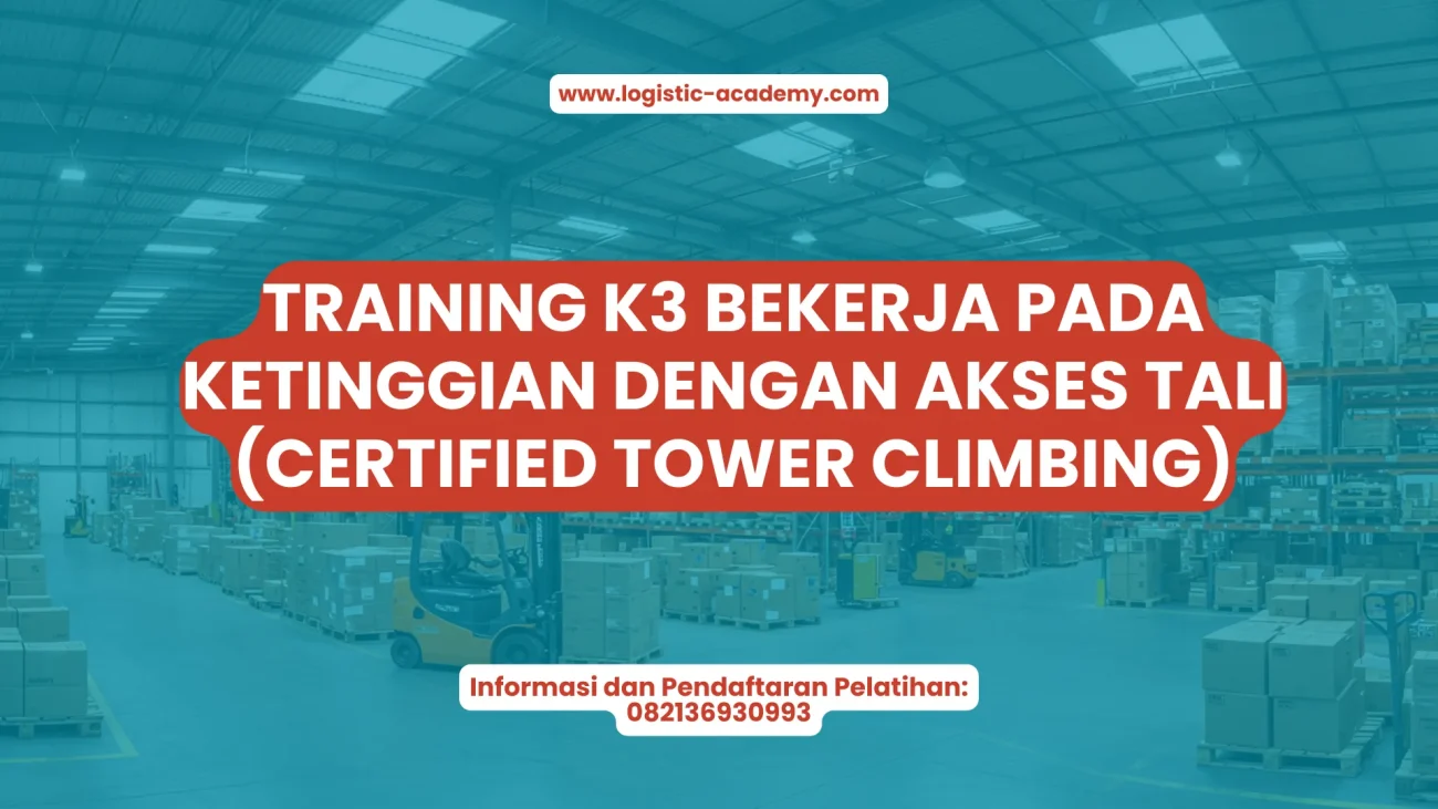 PELATIHAN K3 BEKERJA PADA KETINGGIAN DENGAN AKSES TALI (CERTIFIED TOWER CLIMBING) JAKARTA