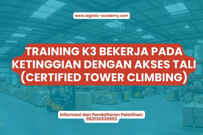 Training K3 Bekerja pada Ketinggian (Certified Tower Climbing)