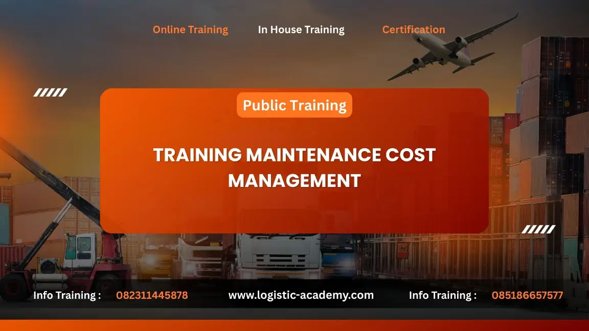 PELATIHAN MAINTENANCE COST MANAGEMENT JAKARTA