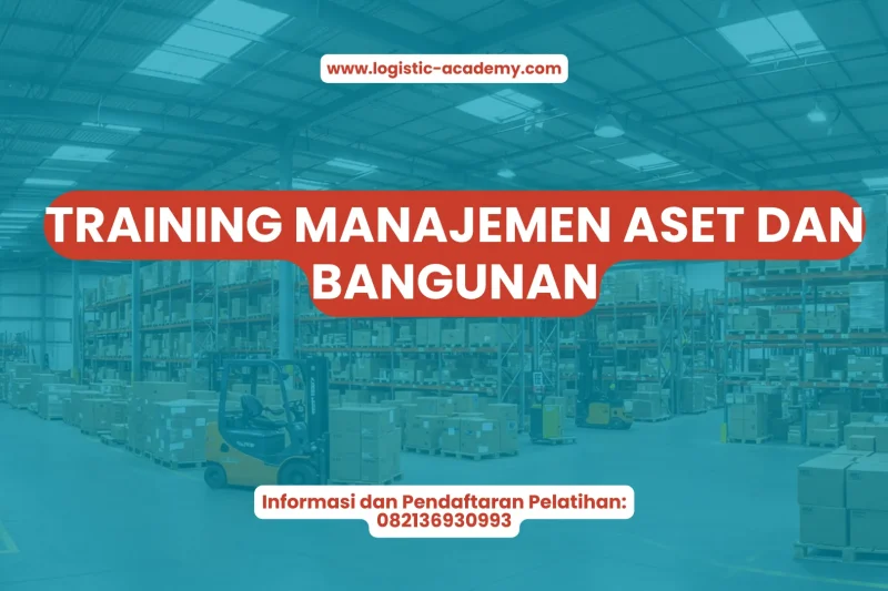 TRAINING MANAJEMEN ASET DAN BANGUNAN