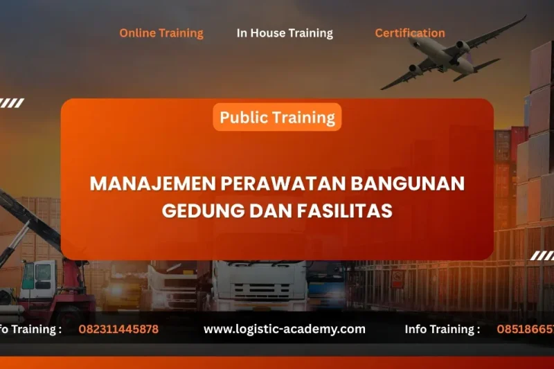 TRAINING MANAJEMEN PERAWATAN BANGUNAN GEDUNG DAN FASILITAS