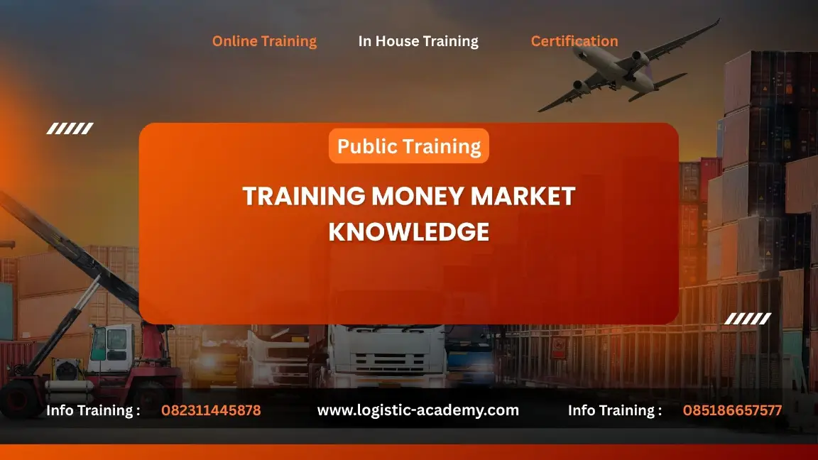 PELATIHAN MONEY MARKET KNOWLEDGE JAKARTA