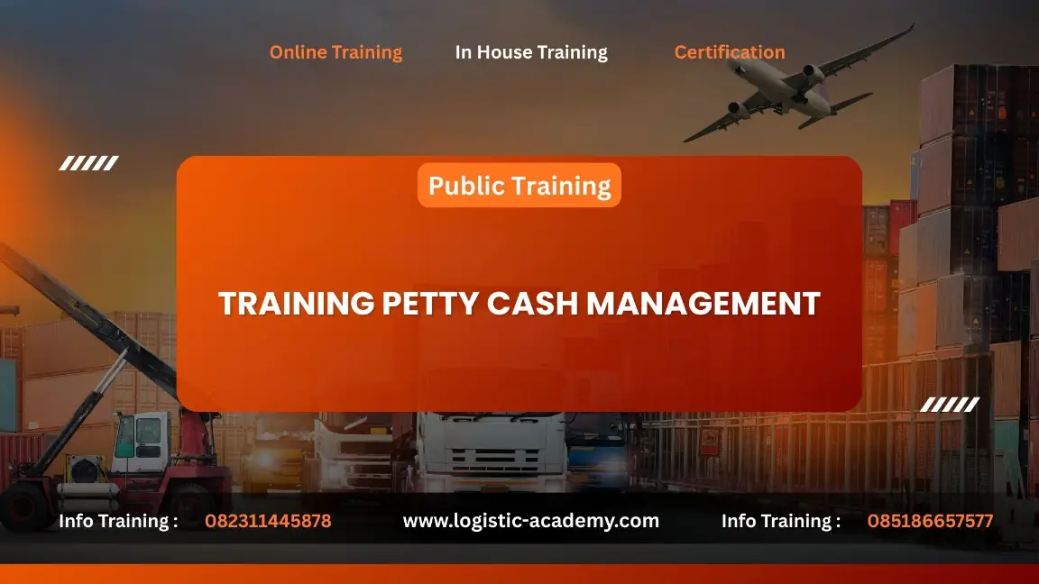 PELATIHAN PETTY CASH MANAGEMENT JAKARTA