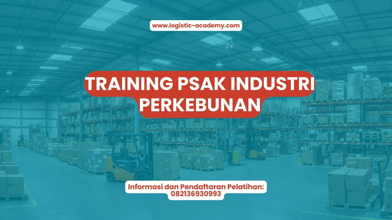 PELATIHAN TRAINING PSAK INDUSTRI PERKEBUNAN JAKARTA