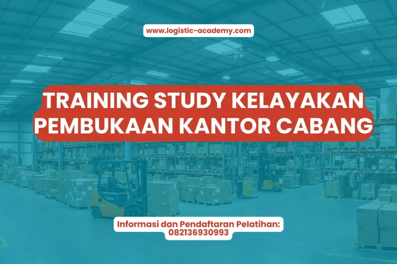 TRAINING STUDY KELAYAKAN PEMBUKAAN KANTOR CABANG