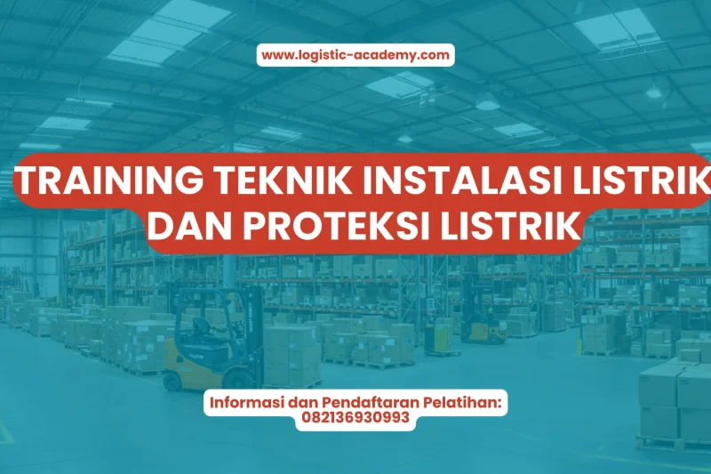 TRAINING TEKNIK INSTALASI LISTRIK DAN PROTEKSI LISTRIK