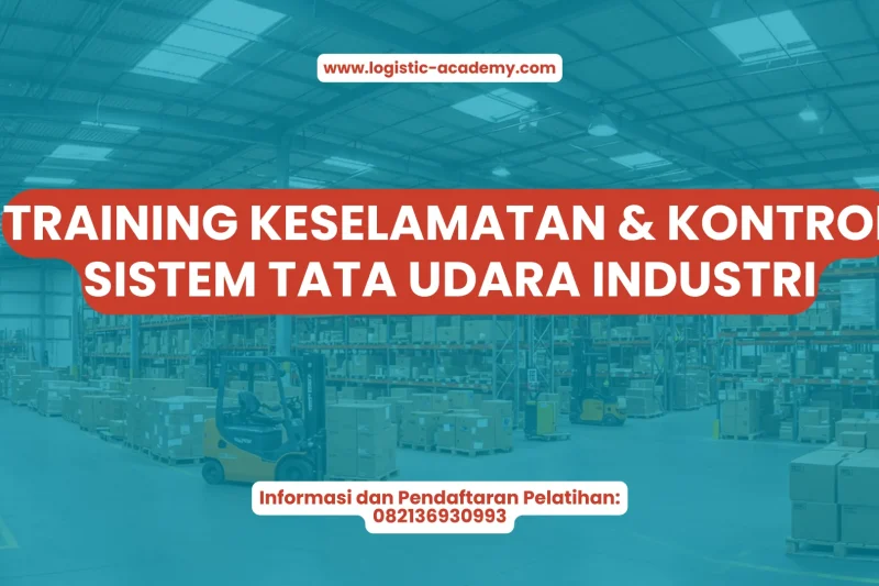 TRAINING KESELAMATAN & KONTROL SISTEM TATA UDARA INDUSTRI